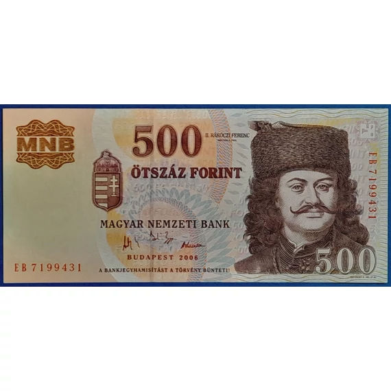 2006. 500 Forint UNC "EB" betűjel
