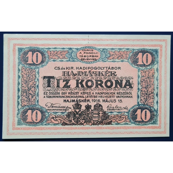 Hajmáskér  1916. 10 Korona UNC
