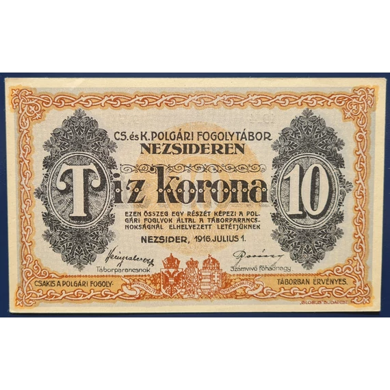 Nezsideren 1916. 10 Korona AUNC+