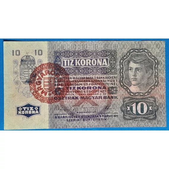 1915. 10 Korona F "MAGYARORSZÁG" felülbélyegzéssel