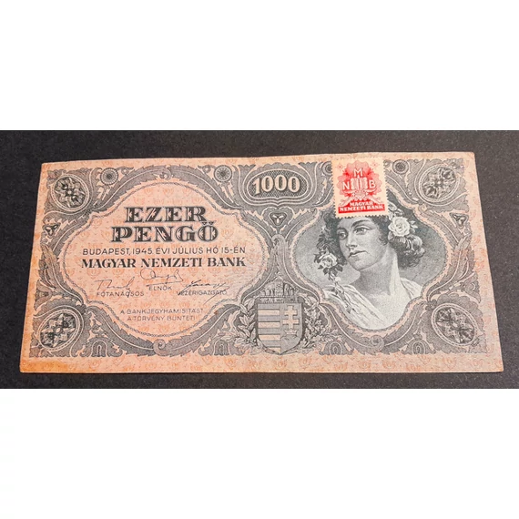 1945.    1.000 Pengő VF  Bélyeggel